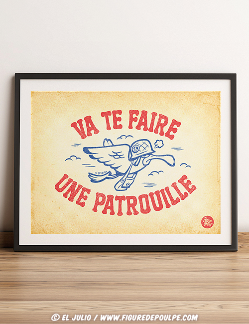 vatefaireunepatrouille-affiche-40X30-poster-dandedessinee-retro-cartoon-vintage-eljulio-marseille-marseillais-humour-illustration