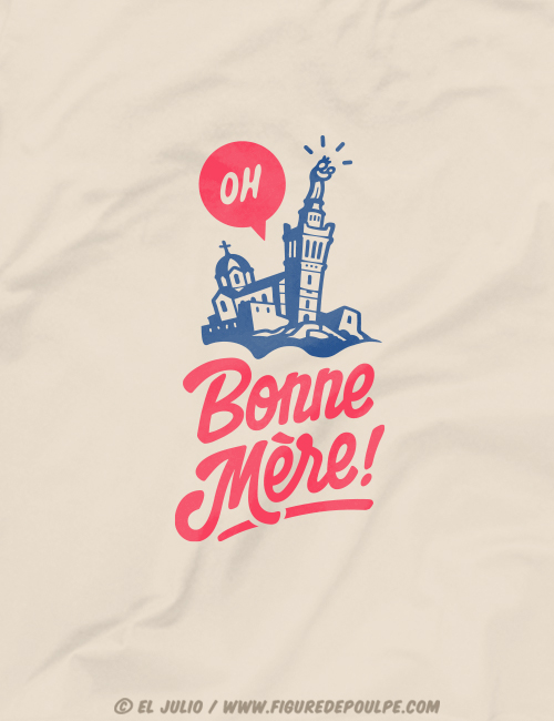 ohbonnemere-notredamedelagarde-ts-creme-rectoverso-tshirt-teeshirt-serigraphie-marseille-marseillais-humour-illustration-eljulio